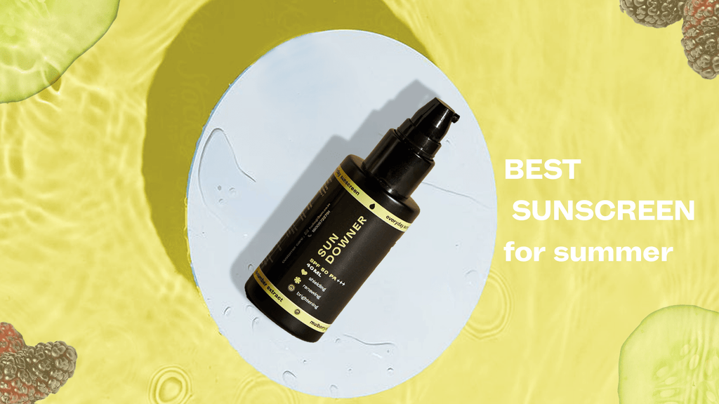 Best sunscreen for summer
