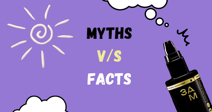 Common SPF Myths and Facts!!