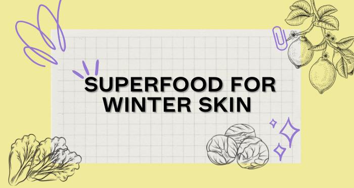 Superfood for good winter skin